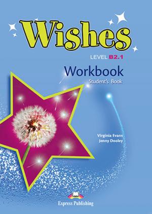 WISHES B2.1 WORKBOOK 2015 REVISED
