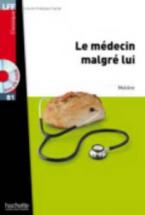 LFF :LE MEDECIN MALGRE LUI B1 (+ AUDIO CD)