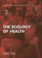 THE ECOLOGY OF HEALTH:3  Paperback