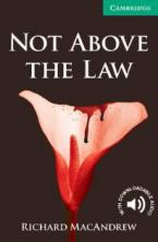 CER 3: NOT ABOVE THE LAW (+ DOWNLOADABLE AUDIO) PB