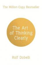 THE ART OF THINKING CLEARLY Paperback