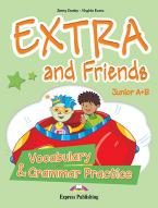 EXTRA & FRIENDS JUNIOR A & B VOCABULARY & GRAMMAR PRACTICE