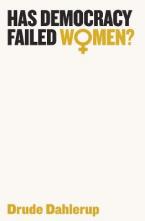 HAS DEMOCRACY FAILED WOMEN ? Paperback