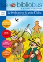 LE BIBLIOBUS : LE BONHOMME DE PAIN D'EPICE ET AUTRES HISTOIRES CP/ CE1 - CYCLE 2