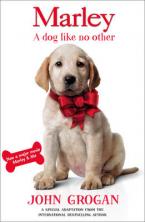 MARLEY A DOG LIKE NO OTHER Paperback B FORMAT