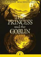 PUFFIN CLASSICS : THE PRINCESS AND THE GOBLIN N/E Paperback A FORMAT