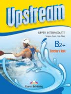 UPSTREAM B2+ UPPER-INTERMEDIATE TEACHER'S BOOK  2015