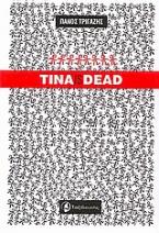 Tina is Dead