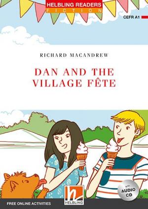 HRRS 1: DAN AND THE VILLAGE FETE A1 (+ CD)