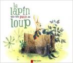 LE LAPIN QUI FAIT PEUR LA LOUP POCHE