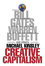 CREATIVE CAPITALISM: BILL GATES, WARREN BUFFETT & OTHERS HC COFFEE TABLE BK.