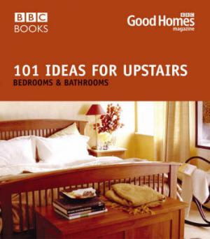 101 IDEAS FOR UPSTAIRS Paperback