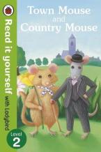 READ IT YOURSELF 2: TOWN MOUSE AND COUNTRY MOUSE HC MINI