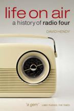 LIFE ON AIR A HISTORY OF RADIO FOUR - SPECIAL OFFER Paperback C FORMAT