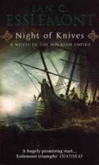Malazan Empire 1: Night Of Knives
