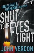 SHUT YOUR EYES TIGHT  Paperback