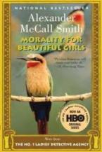 THE NO1 LADIES DETECTIVE AGENCY 3: MORALITY FOR BEAUTIFUL GIRLS Paperback B FORMAT