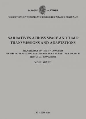 Narratives across Space and Time: Transmissions and Adaptations
