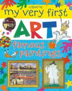 MY VERY FIRST ART : FAMOUS PAINTINGS Paperback