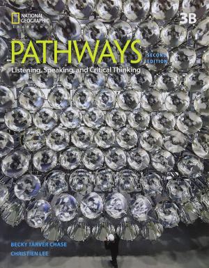 PATHWAYS LISTENING AND SPEAKING & CRITICAL THINKING 3 Student's Book (+ ONLINE Workbook ACCESS CODE) SPLIT 3B