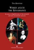 Women and / in the Renaissance