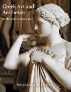 GREEK ART AND AESTHETICS IN THE FOURTH CENTURY B.C. Paperback