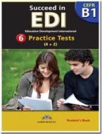 SUCCEED IN EDI B1 6 PRACTICE TESTS (4 + 2) STUDENT'S BOOK