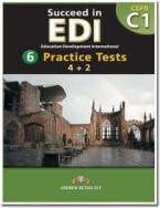 SUCCEED IN EDI C1 6 PRACTICE TESTS (4 + 2) STUDENT'S BOOK