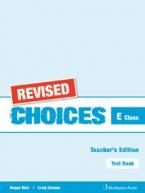 CHOICES FOR E CLASS TEACHER'S BOOK  TEST REVISED