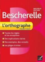 BESCHERELLE L'ORTHOGRAPHE N/E HC