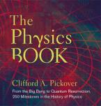 THE PHYSICS BOOK FROM THE BIG BANG TO QUANTUM RESURRECTION HC