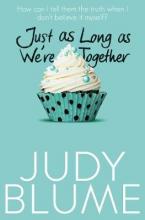 JUST AS LONG AS WE'RE TOGETHER Paperback