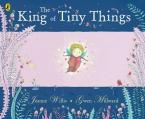 THE KING OF TINY THINGS