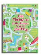 100 THINGS FOR LITTLE CHILDREN TO DO ON A JOURNEY