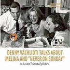 Denny Vachlioti talks about Melina and