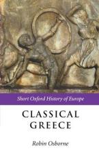 SHORT OXFORD HISTORY OF EUROPE : CLASSICAL GREECE Paperback