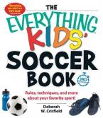 THE EVERYTHING KIDS' SOCCER BOOK  Paperback