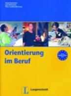 ORIENTIERUNG IM BERUF