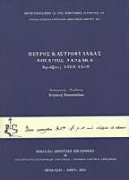 Πέτρος Καστροφύλακας, Νοτάριος Χάνδακα