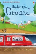 USBORNE FIRST READING 1: UNDER THE GROUND HC