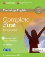 COMPLETE FIRST FOR SCHOOLS STUDENT'S BOOK WO/A (+ CD-ROM +TESTBANK)