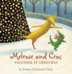 MELROSE AND CROC TOGETHER AT CHRISTMAS Paperback