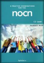 8 PRACTICE EXAMINATION FOR THE NOCN C2 STUDENT'S BOOK