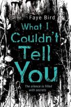 WHAT I COULDN'T TELL YOU  Paperback