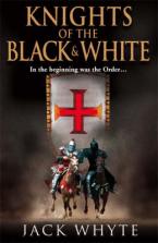 CRUSADES TRILOGY 1: KNIGHTS OF THE BLACK & WHITE Paperback B FORMAT