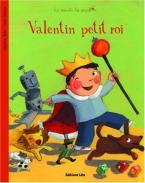 LA MINUTE DU PAPILLON: VALENTIN PETIT ROI Paperback