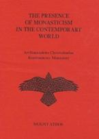 The Presence of Monasticism in the Contemporary World