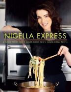 NIGELLA EXPRESS GOOD FOOD FAST Paperback