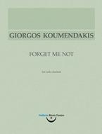 Γιώργος Κουμεντάκης, Forget Me Not
