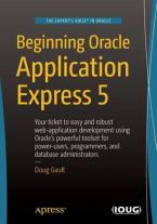 BEGINNING ORACLE APPLICATION EXPRESS 5 Paperback